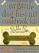 The Organic Dog Biscuit Cookbook Kit