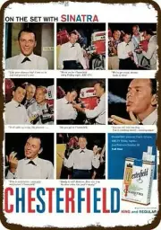 1957 FRANK SINATRA Smokes CHESTERFIELD Cigarette DECORATIVE REPLICA METAL SIGN