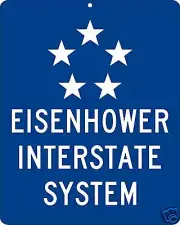 Eisenhower Interstate System Highway metal sign