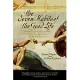 Seven Habits of the Good Life: How the Biblical Virtues Free Us from the Seven Deadly Sins