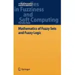 MATHEMATICS OF FUZZY SETS AND FUZZY LOGIC