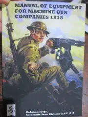 Machine Gun Commanders Manual 1918 WW1 Reprint New Book
