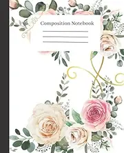 Composition Notebook Watercolor Pink Roses Online School Back To School 120 Pages - Wide Ruled - 60 Sheets: Composition Notebook for Kids Teens Women Boys Teachers Writing Taking Notes Sketch Memo