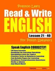 Preston Lee's Read & Write English Lesson 21 - 40 For Polish Speakers by Matthew
