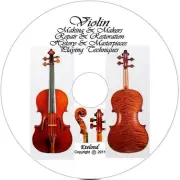 Luthier's Library on DVD: Violin/Fiddle Making,Restoration,Repair,Varnish,Tone
