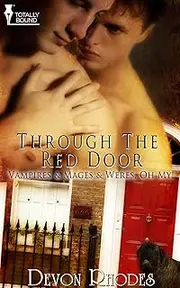 Through the Red Door (Vampires & Mages & Weres Oh My!)