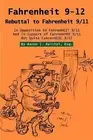 Fahrenheit 9-12: Rebuttal to Fahrenheit 9/11 by Reichel Esq, Aaron I. -Paperback