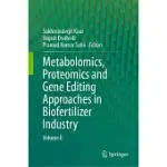 METABOLOMICS, PROTEOMICS AND GENE EDITING APPROACHES IN BIOFERTILIZER INDUSTRY: VOLUME II