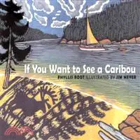 在飛比找三民網路書店優惠-If You Want to See a Caribou