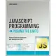 JavaScript Programming: Pushing the Limits: Advanced Application Development with Javascript & HTML5