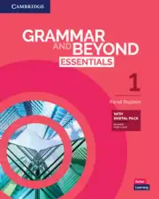 Grammar and Beyond Essentials Level 1 Student's Book with Digital Pack by Reppen