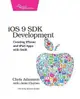 iOS 9 SDK Development: Creating iPhone and iPad Apps with Swift (Paperback)-cover
