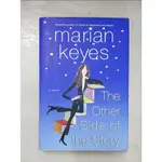 THE OTHER SIDE OF THE STORY_MARIAN KEYES【T2／原文小說_E2D】書寶二手書