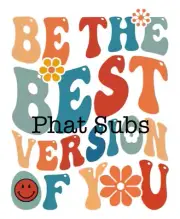 Sublimation Print Best Version Of You Ready to Press Heat Transfer
