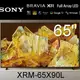 Sony BRAVIA 65吋 4K HDR Full Array LED Google TV 顯示器 XRM-65X90L