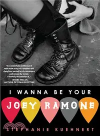 在飛比找三民網路書店優惠-I Wanna Be Your Joey Ramone