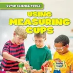 USING MEASURING CUPS