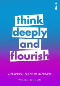 在飛比找博客來優惠-Think Deeply and Flourish: A P