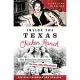 Inside the Texas Chicken Ranch: The Definitive Account of the Best Little Whorehouse