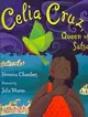 Celia Cruz, Queen of Salsa