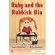Ruby and the Rubbish Bin: A Story for Children With Low Self-esteem