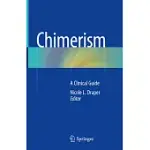 CHIMERISM: A CLINICAL GUIDE