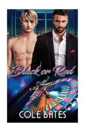 Red or Black: A Second Chance MM Gay Romance by Cole Bates (English) Paperback B