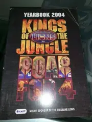 Brisbane Lions Year Book - 2004 - Kings of the Jungle