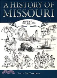 在飛比找三民網路書店優惠-A History of Missouri ― 1820 T