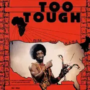 Too Tough Im Not Going To Let You Go -Obeng,Rim Kwaku Rim The Believers Kasa CD