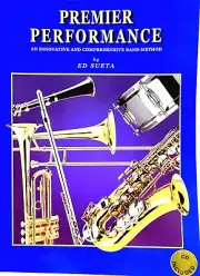Premier Performance for Alto Sax Book One by Ed Sueta- with CD