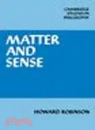 在飛比找三民網路書店優惠-Matter and Sense:A Critique of