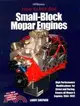 How to Hot Rod Small-Block Mopar Engines: High Performance Modifications for Street and Racing : Covers All Mopar a Engines, 1964-1992