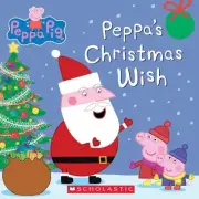 Peppa's Christmas Wish (Peppa Pig) by Inc. Scholastic (English) Paperback Book