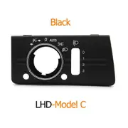 LHD RHD Interior Car Dashboard Headlight Head Lamp Switch Cover Panel Trim For Mercedes Benz W211 E Class 320 350 550 2003-2008 LHD Black Model C