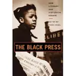 THE BLACK PRESS: NEW LITERARY AND HISTORICAL ESSAYS