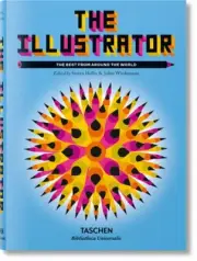 The Illustrator (Bibliotheca Universalis) by Steven Heller [Hardback]