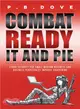 Combat Ready It and Pie ― Cyber Security for Small Medium Business and Perpetual Improvement Everywhere