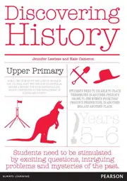 Discovering History Upper Primary Teacher Resource