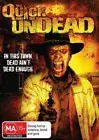 The Quick And The Undead (DVD, 2009) @ Region 4