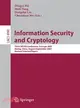 Information Security and Cryptology ─ Third Sklois Conference, Inscrypt 2007, Xining, China, August 31 - September 5, 2007, Revised Selected Papers