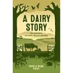 A DAIRY STORY: OUR JOURNEY TO COW-WITH-CALF DAIRY FARMING