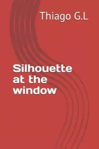 在飛比找博客來優惠-Silhouette at the window