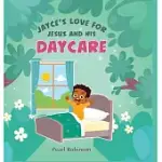 JAYCE’S LOVE FOR JESUS AND HIS DAYCARE