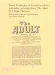Some Problems of Social Freedom and Other Writings from "The Adult"