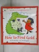 【書寶二手書T3／少年童書_I1A】How to Find Gold_Viviane Schwarz