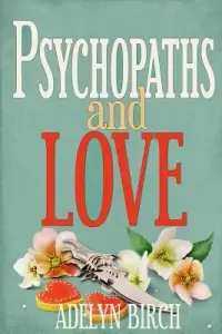 在飛比找博客來優惠-Psychopaths and Love: Psychopa