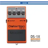 在飛比找樂天市場購物網優惠-【非凡樂器】BOSS Distortion DS-1X 【D