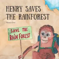 在飛比找博客來優惠-Henry saves the rainforest