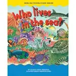 WHO LIVES IN THE SEA